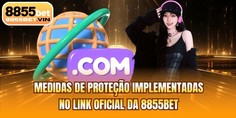 Medidas de proteção implementadas no link oficial da 8855BET